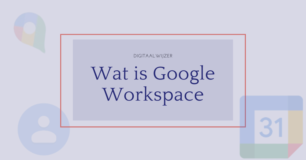 Wat is google workspace