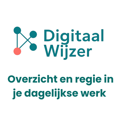 DigitaalWijzer - Overzicht en regie in je dagelijkse werk